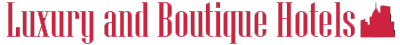 Luxury and boutique hotels